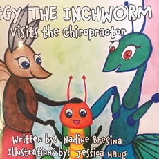 Bresina Nadine Iggy The Inchworm Visits The Chiropractor
