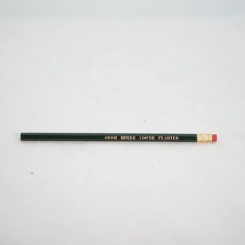 Volume One Pencil - Grow Where You're Planted (Dark Green)