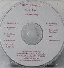 Heagle Larry There I Said It