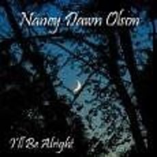 Nancy Dawn Olson I'll Be Alright CD