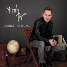 Micah Ryan Change the World CD