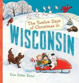 Erin Eitter Kono The Twelve Days of Christmas in Wisconsin (Board Book)