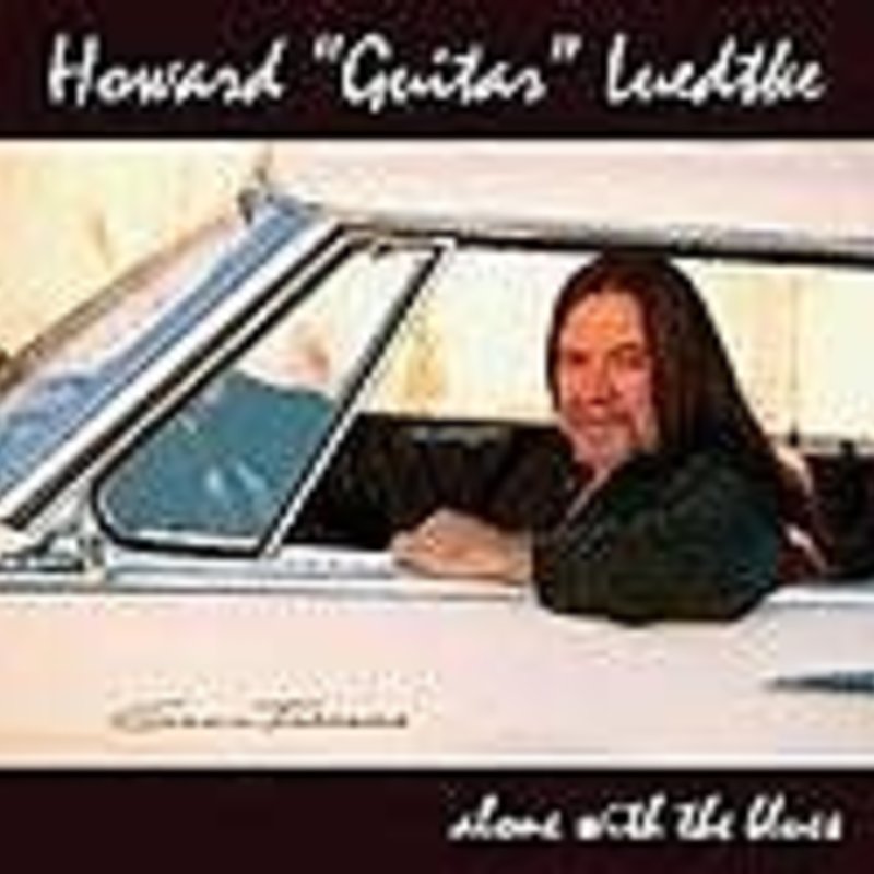 Howard "Guitar" Luedtke Alone with the Blues