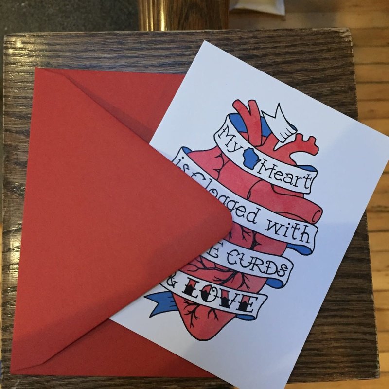 Anthology My Heart is Clogged w/ Cheese Curds & Love Greeting Card