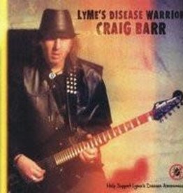 Craig Barr Lyme's Disease Warrior