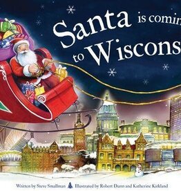 Steve Smallman Santa Is Coming to Wisconsin