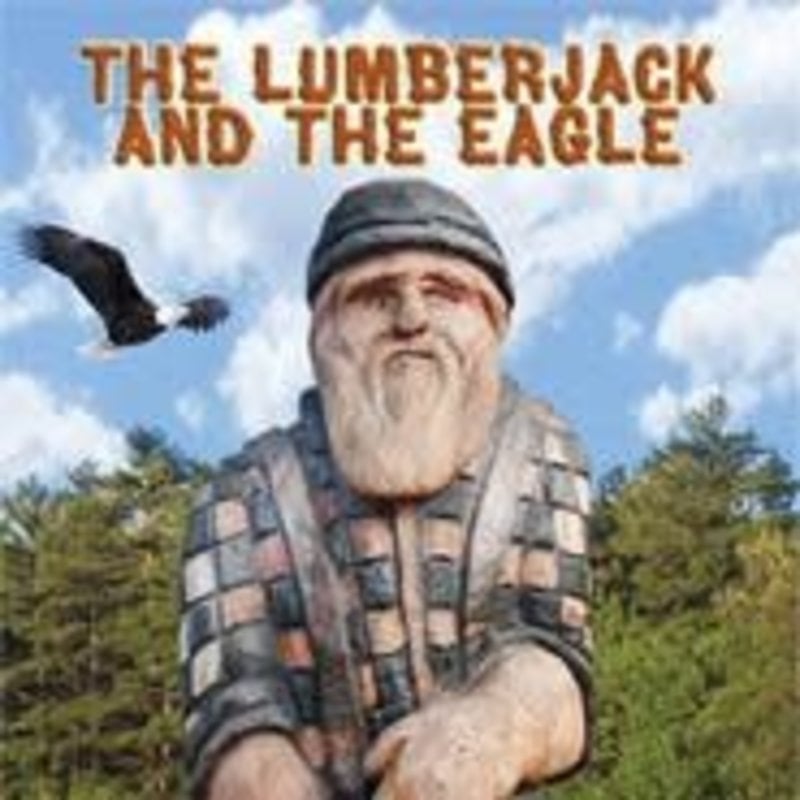 David Tank The Lumberjack and the Eagle