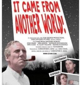 Christopher R. Mihm It Came From Another World!