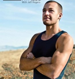 Jeff Rogers On the Road to a Healthy Mind, Body, and Spirit