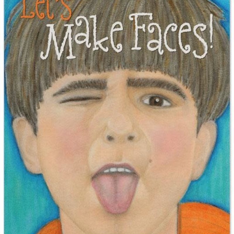 Higgins Jim Let's Make Faces