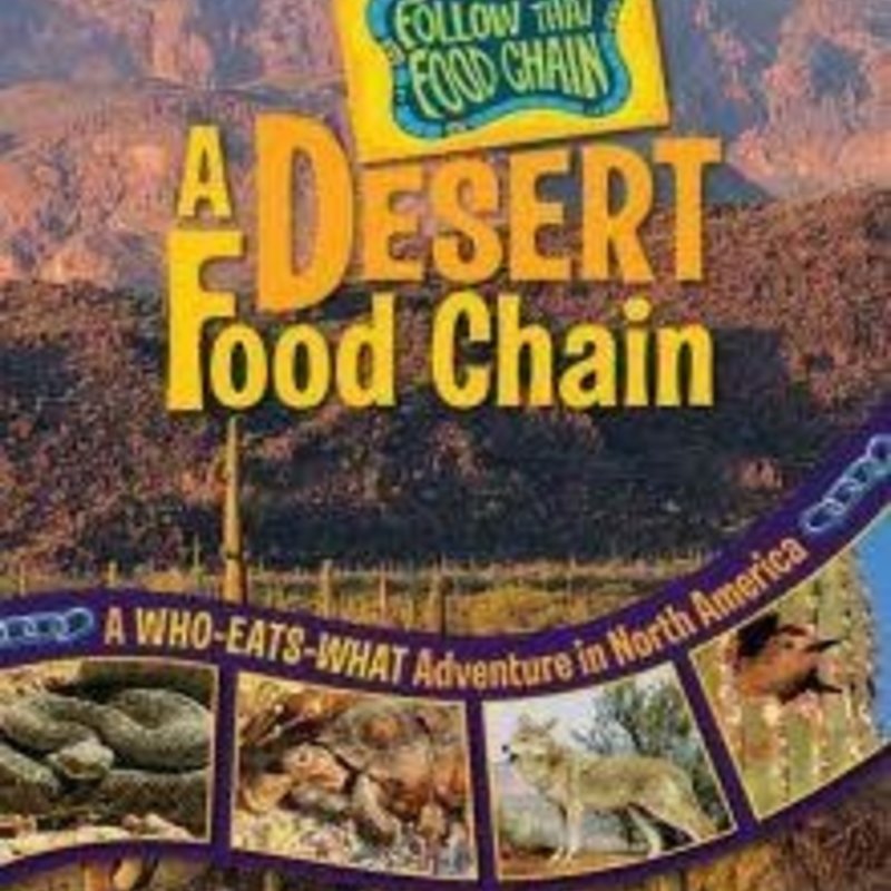 Rebecca Wojahn A Desert Food Chain