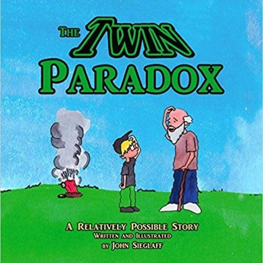 Sieglaff John The Twin Paradox