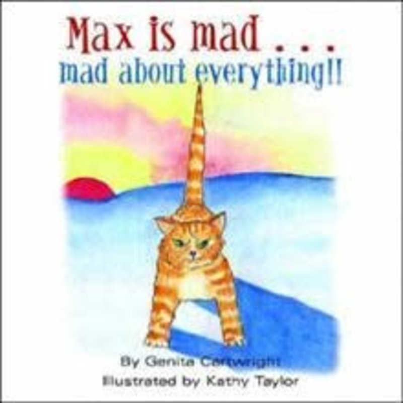 Cartwright Genita Max is mad...mad about everything!!