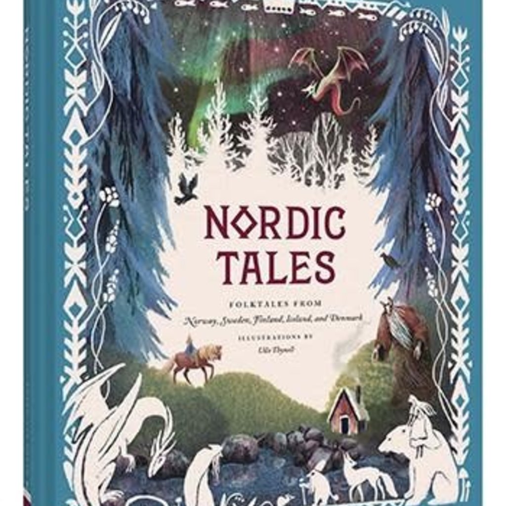 Ulla Thynell Nordic Tales - Folktales from Norway, Sweden, Finland, Iceland, and Denmark