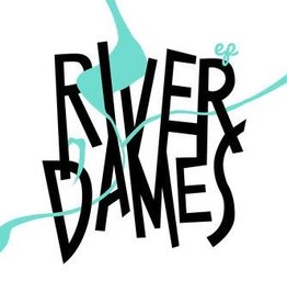 River Dames EP