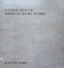 Beacon James A Collection of American Short Stories