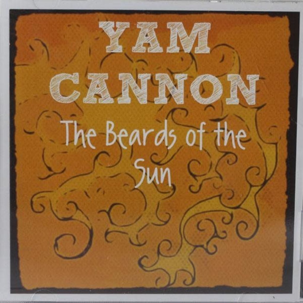 Yam Cannon The Beards of the Sun