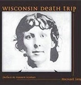 Michael Lesy Wisconsin Death Trip