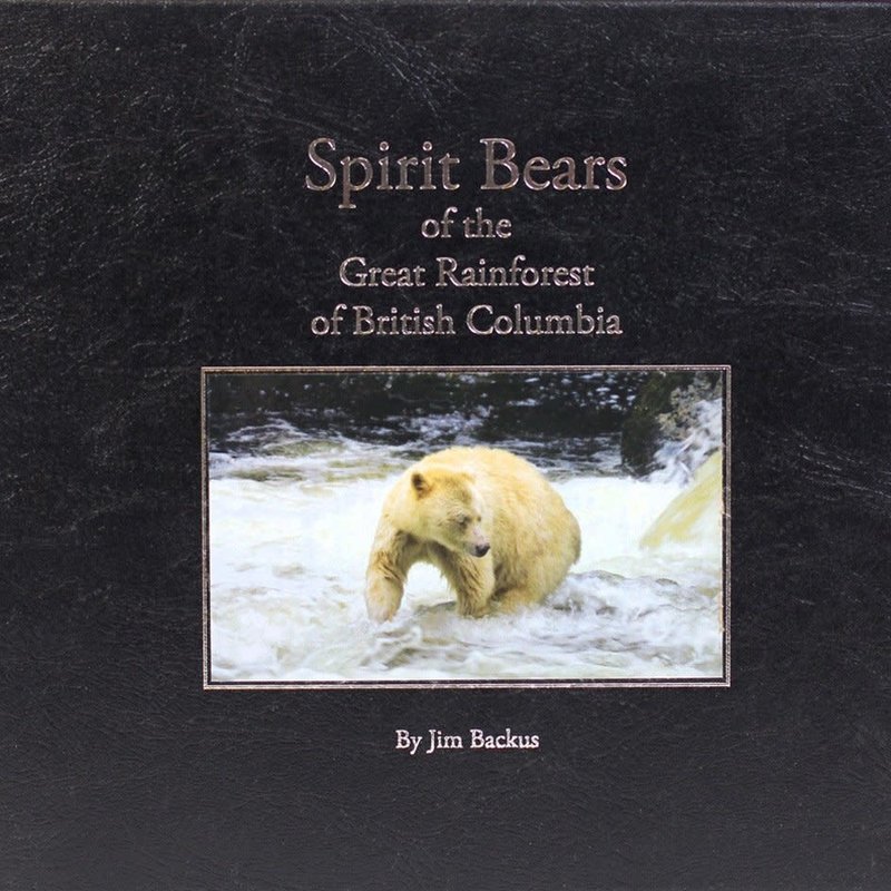 Backus Jim Spirit Bears of the Great Rainforest of British Columbia