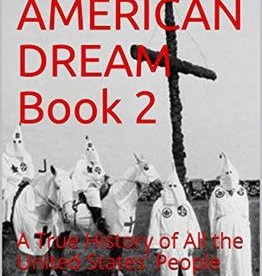McDonald Cynthia The American Dream Book 2: The True History of All the US People