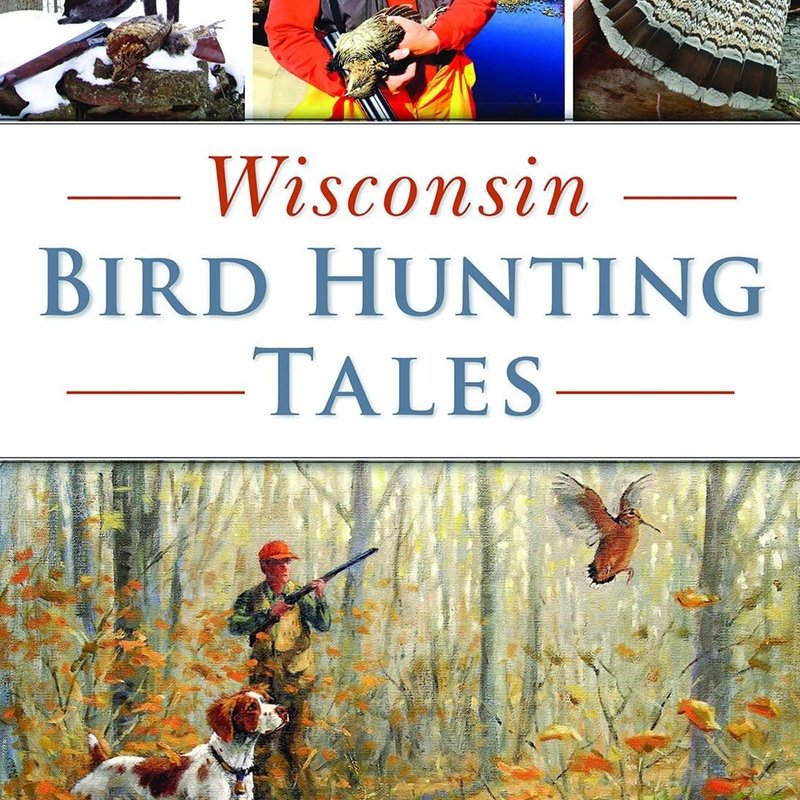 Ken M. Blomberg Wisconsin Bird Hunting Tales