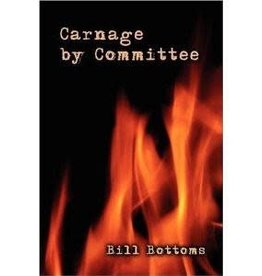 Bottoms Bill Carnage By Committee