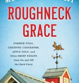 Michael Perry Roughneck Grace