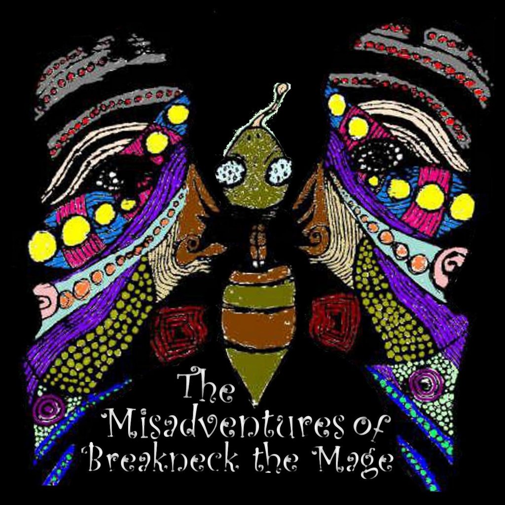 Breakneck the Mage The Misadventures of Breakneck the Mage