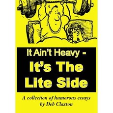 Claxton Deb It Ain't Heavy - It's the Light Side
