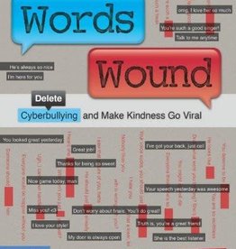 Justin Patchin Words Wound: Delete Cyberbullying