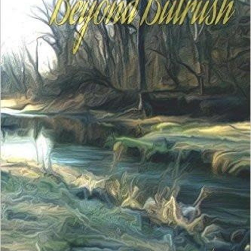 Roberts Jeannie E Beyond Bulrush