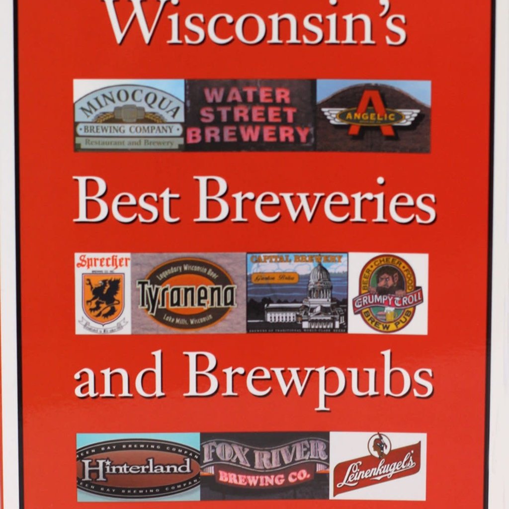 Shepard Robin Wisconsin's Best Breweries and Brewpubs