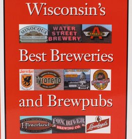 Shepard Robin Wisconsin's Best Breweries and Brewpubs