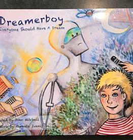 John Mitchell Dreamerboy - Everybody Should Have A Dream