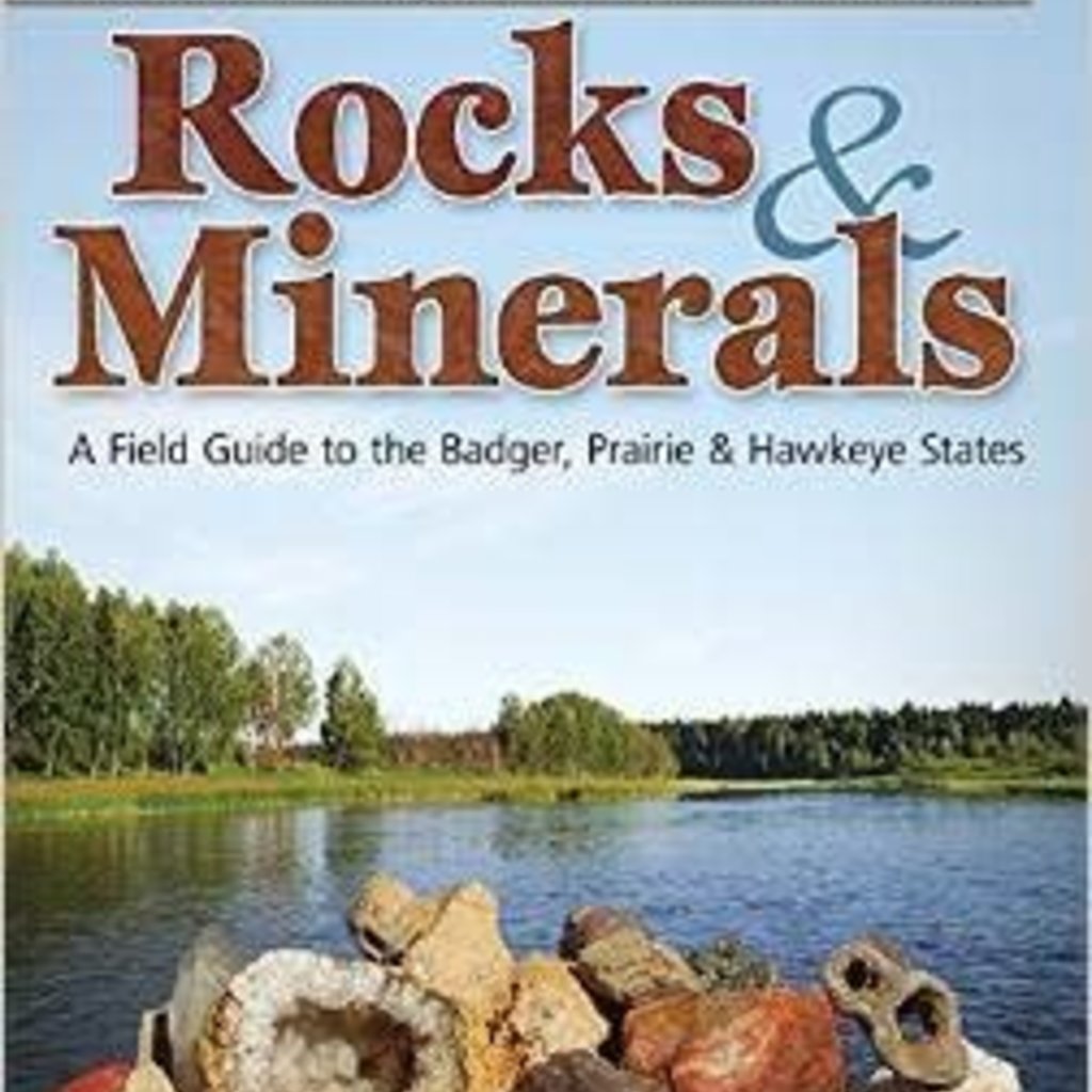 Lynch Dan R. and Bob Rocks & Minerals of Wisconsin, Illinois & Iowa