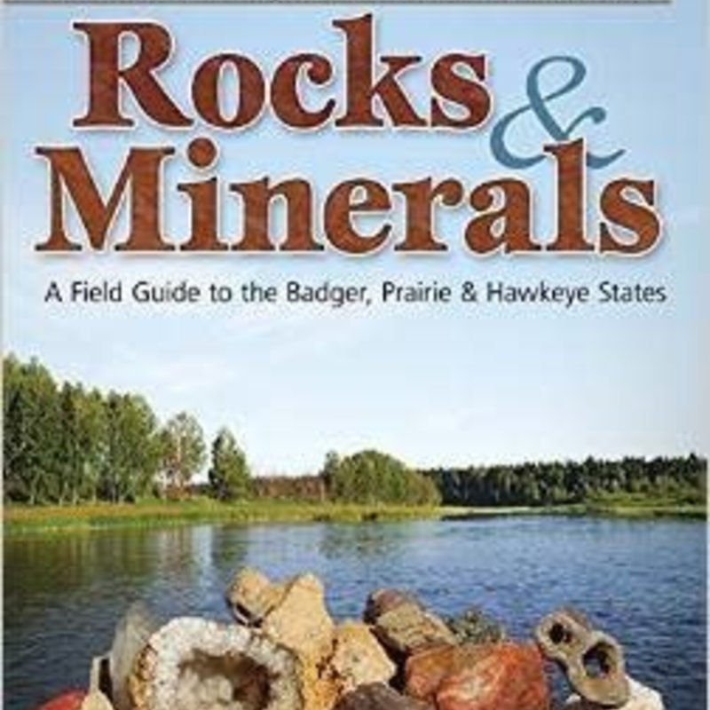 Lynch Dan R. and Bob Rocks & Minerals of Wisconsin, Illinois & Iowa