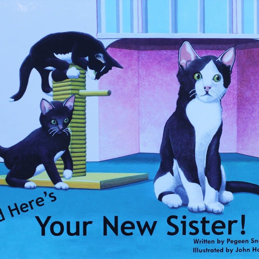 Snow Pegeen And Here's Your New Sister