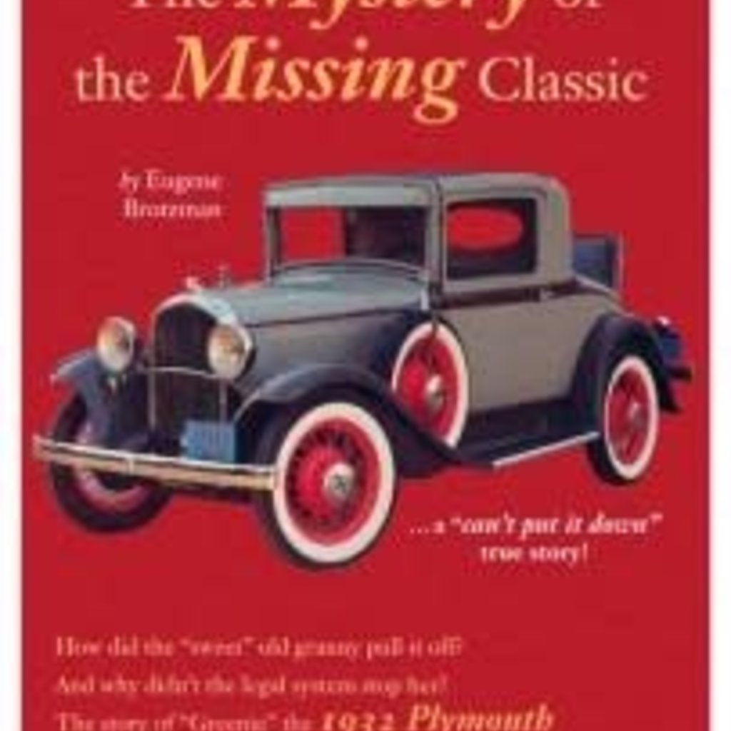 Brotzman Eugene The Mystery of the Missing Classic