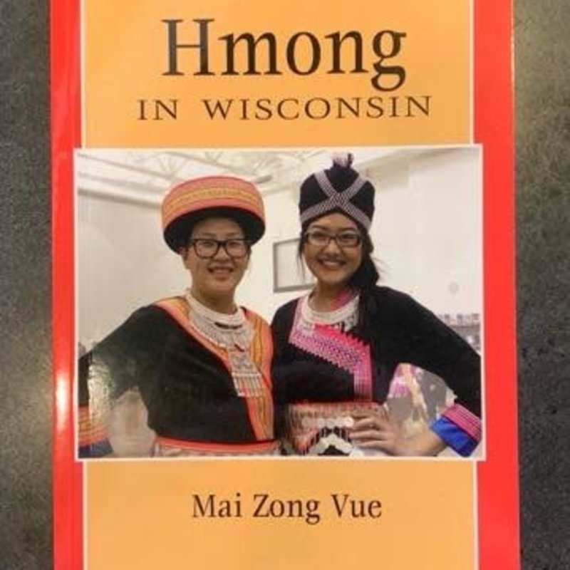 Vue Mai Zong Hmong In Wisconsin