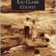 Smoot Frank Images of America: Eau Claire County (Paperback)
