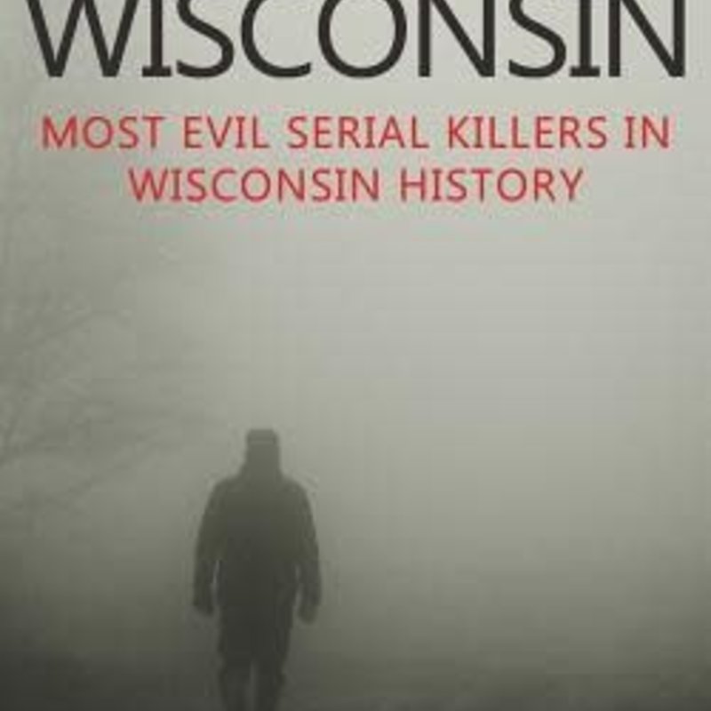 Rosewood Jack Murder In Wisconsin: Most Evil Serial Killers in Wisconsin History