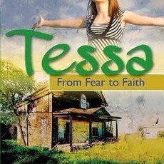 Melissa WIltrout Tessa: From Fear to Faith