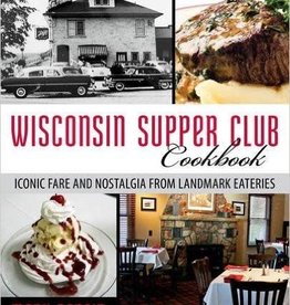 Bergin Mary Wisconsin Supper Club Cookbook