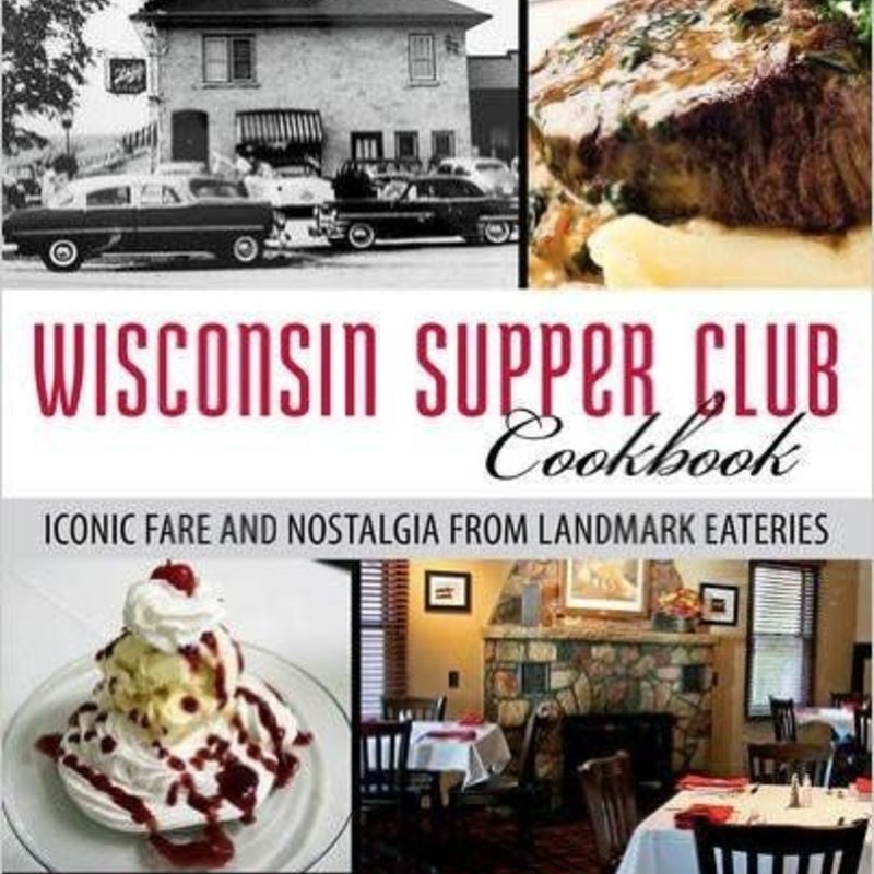 Bergin Mary Wisconsin Supper Club Cookbook