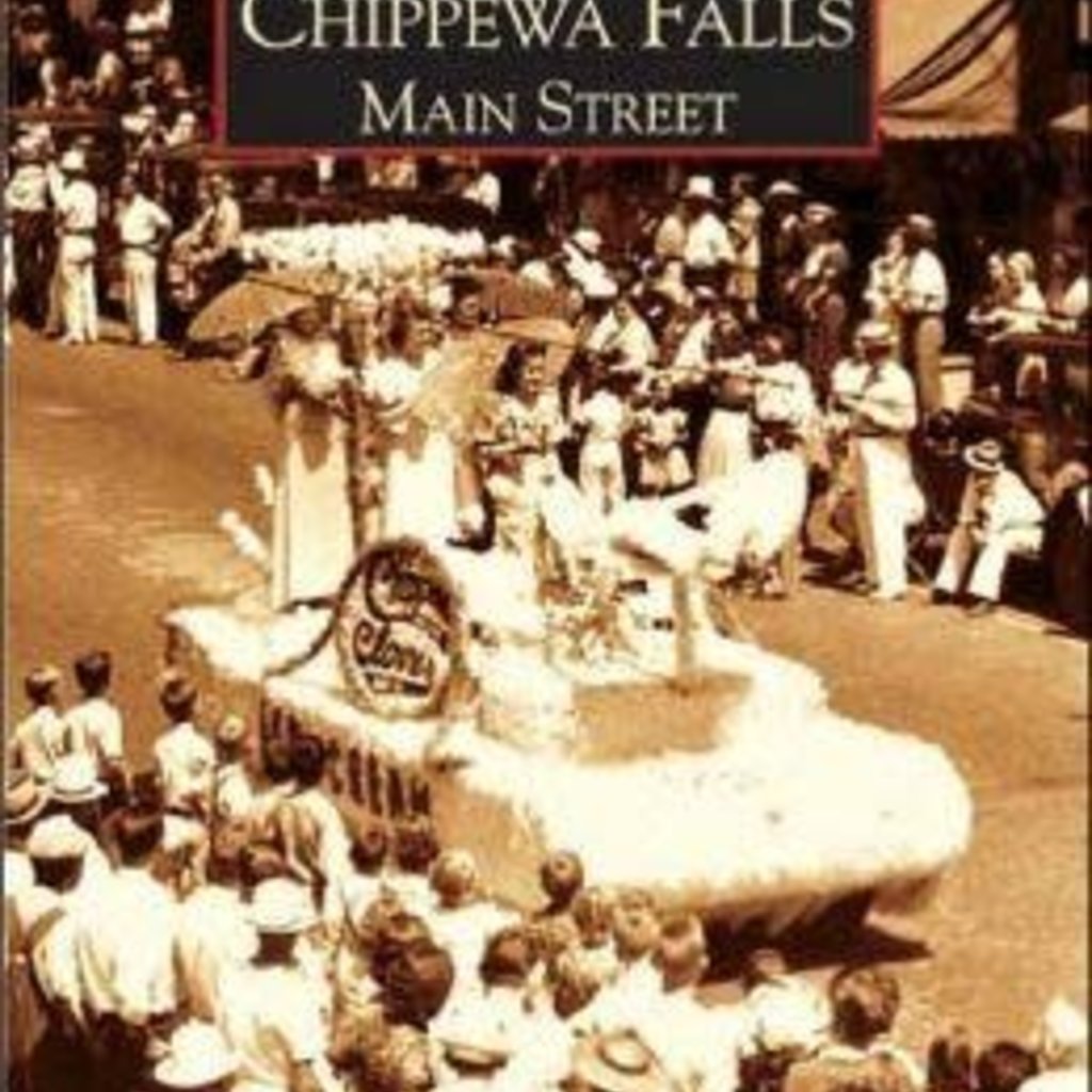 Chippewa Falls Main Street, Inc. Chippewa Falls Main Street