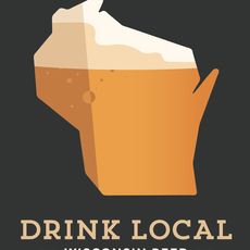 Lantern Press Drink Local Wisconsin Beer Poster Print