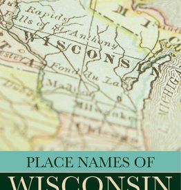Edward Callary Place Names of Wisconsin