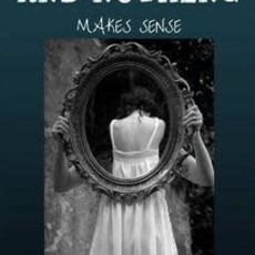 Walker M.M. Where Everything and Nothing Makes Sense