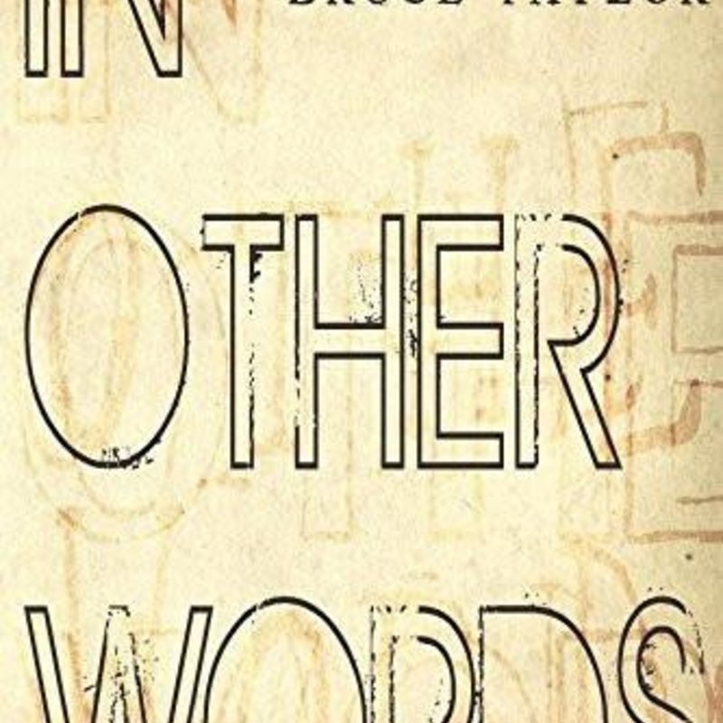 Taylor Bruce In Other Words