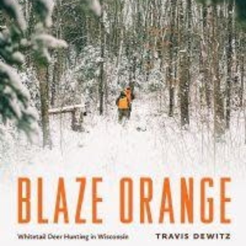 Travis Dewitz Blaze Orange